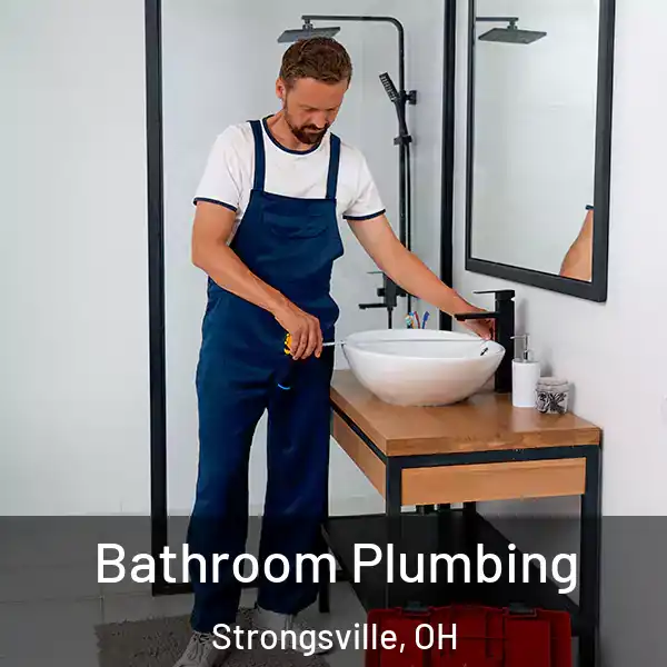 Bathroom Plumbing Strongsville, OH