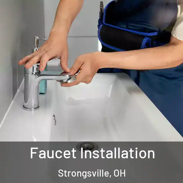  Faucet Installation Strongsville, OH