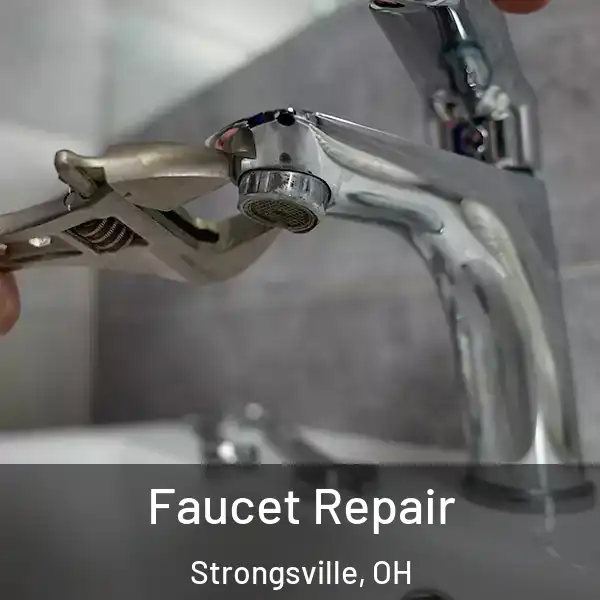  Faucet Repair Strongsville, OH