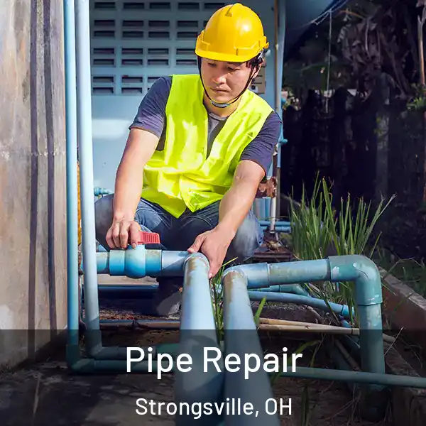  Pipe Repair Strongsville, OH
