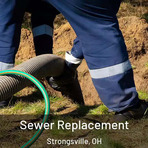  Sewer Replacement Strongsville, OH