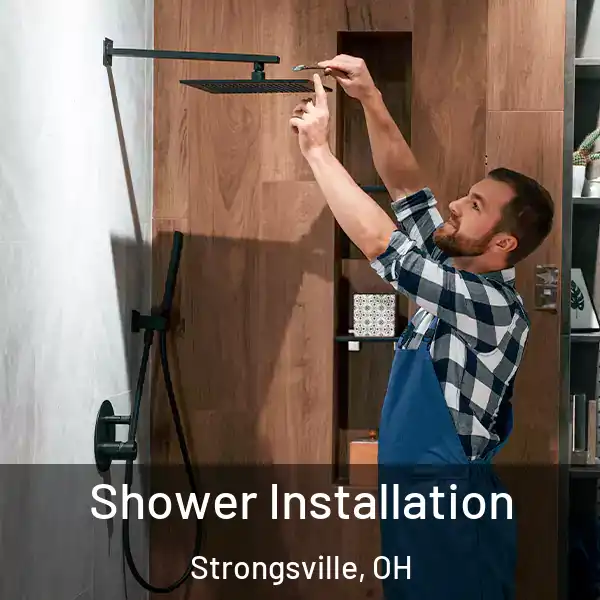  Shower Installation Strongsville, OH