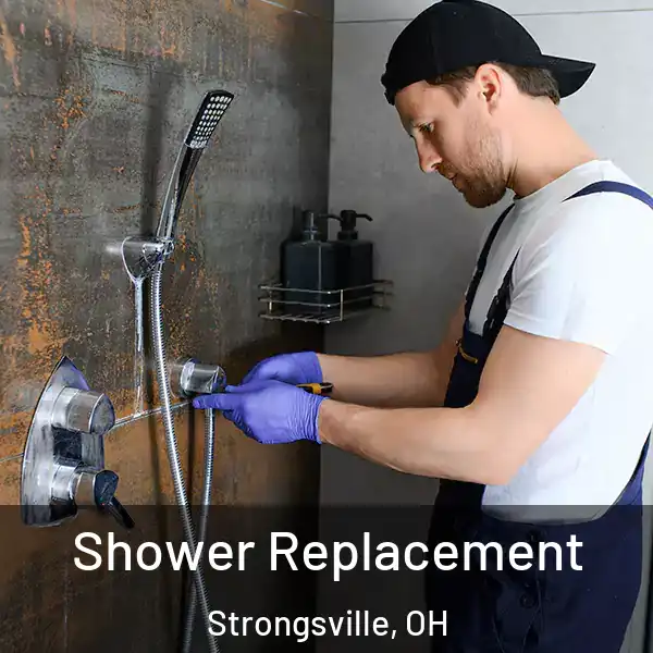  Shower Replacement Strongsville, OH