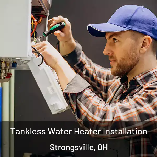  Tankless Water Heater Installation Strongsville, OH